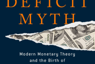 Stephanie Kelton deficit myth